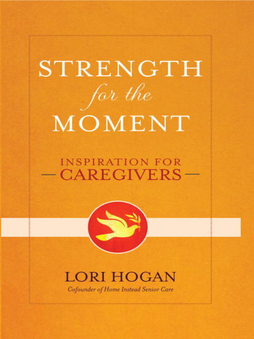 Title details for Strength for the Moment by Lori Hogan - Available